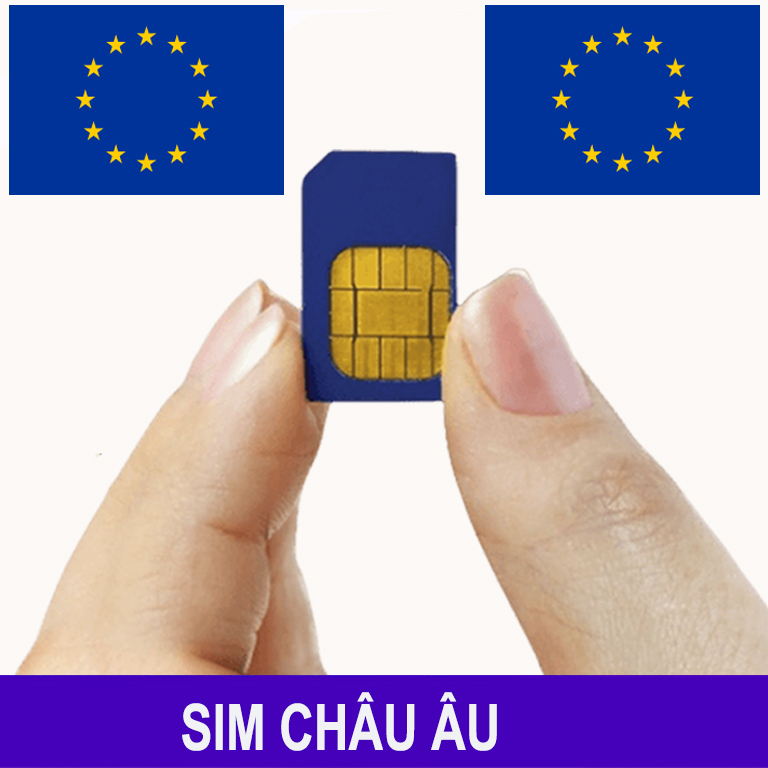 Sim Châu Âu (Europe) - Sim 3G/4G Du Lịch Châu Âu